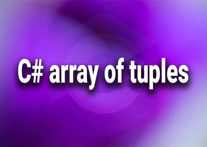c# array of tuples
